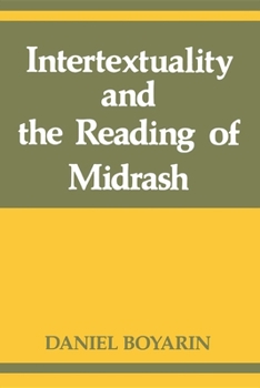 Paperback Intertextuality and the Reading of Midrash Book