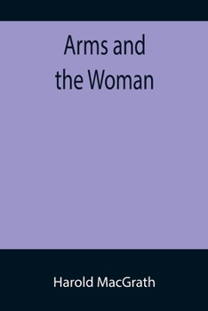 Arms and the Woman