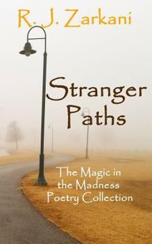 Paperback Stranger Paths: The Magic in the Madness Poetry Collection Book