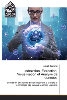 Paperback Indexation, Extraction, Visualisation et Analyse de données [French] Book