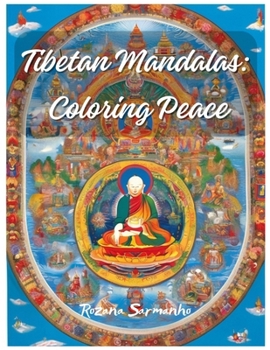 Paperback Tibetan Mandalas: Coloring Peace Book