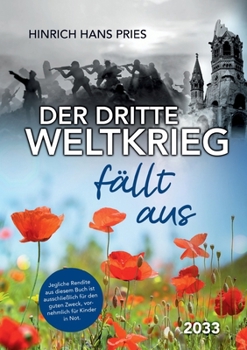 Paperback Der Dritte Weltkrieg fällt aus: 2033 [German] Book