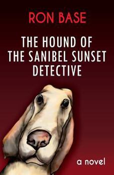 Paperback The Hound of the Sanibel Sunset Detective Book