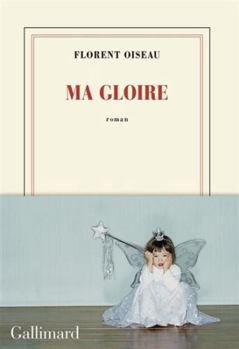 Paperback Ma gloire [French] Book