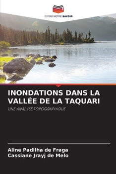 Inondations Dans La Vallée de la Taquari (French Edition)