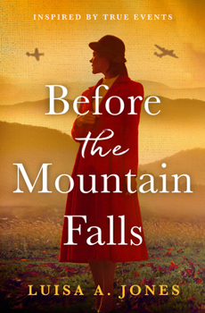 Paperback Before the Mountain Falls: Captivating and Emotional World War Two Historical Fiction Book