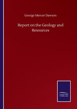Paperback Report on the Geology and Resources Book