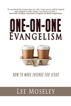 Paperback One-On-One Evangelism: How to Make Friends for Jesus Book