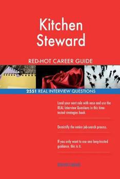 Paperback Kitchen Steward RED-HOT Career Guide; 2551 REAL Interview Questions Book