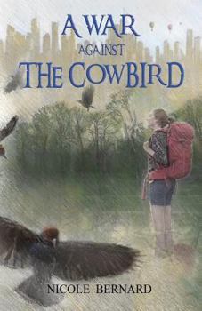 Paperback A War Against the Cowbird Book