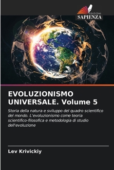 Paperback EVOLUZIONISMO UNIVERSALE. Volume 5 [Italian] Book