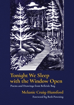 Paperback Tonight We Sleep with the Window Open: Poems and Drawings from Belleisle Bay Book