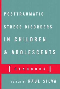 Paperback Posttraumatic Stress Disorder in Children and Adolescents: Handbook Book