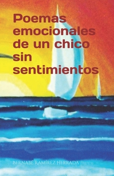 Paperback Poemas emocionales de un chico sin sentimientos [Spanish] Book