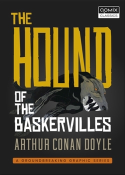 The Hound of the Baskervilles (Qomix Classics)