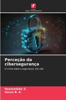 Paperback Perceção da cibersegurança [Portuguese] Book