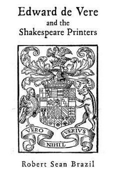 Paperback Edward de Vere and the Shakespeare Printers Book
