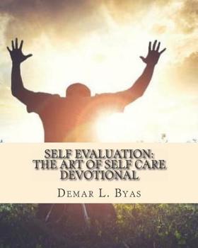 Paperback Self Evaluation: The Art of Self Care Devotional Book