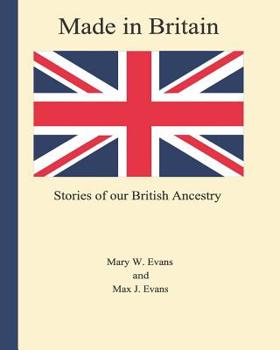 Paperback Made in Britain: Stories of Our British Ancestry Book