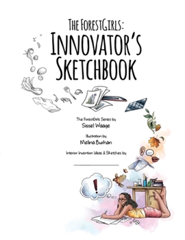 Paperback The ForestGirls: Innovator's Sketchbook (paperback) Book