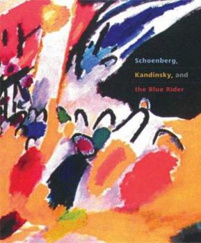 Hardcover Schoenberg, Kandinsky and the Blue Rider Book