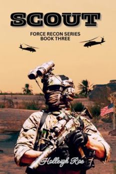 Paperback Scout: Force Recon Series Book Three Book