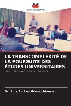 Paperback La Transcomplexité de la Poursuite Des Études Universitaires [French] Book