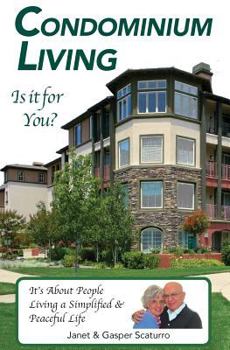 Paperback Condominium Living, Is It for You?: It's about People Book