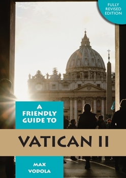 Paperback Friendly Guide to Vatican II Revised Edition Book