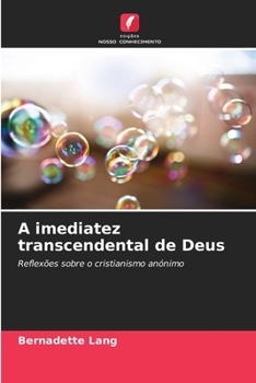 Paperback A imediatez transcendental de Deus [Portuguese] Book