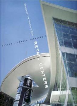 Designing The World's Best Retail Centers