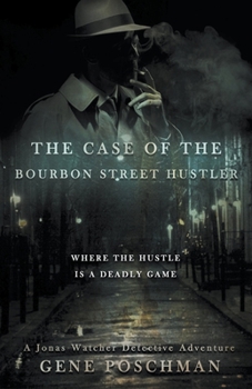 Paperback The Case of the Bourbon Street Hustler Book