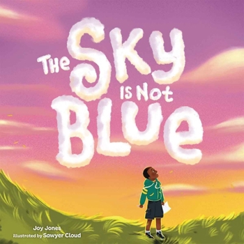 Hardcover The Sky Is Not Blue Book