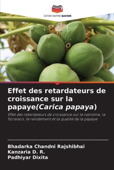 Paperback Effet des retardateurs de croissance sur la papaye(Carica papaya) [French] Book
