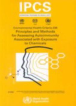 Paperback Principles and Methods for Assessing Autoimmunity Associated with Exposure to Chemicals Book