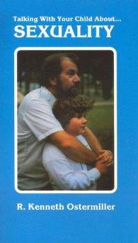 Paperback Talking with Your Child about Sexuality Book