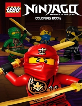 Lego Ninjago Coloring Book: Coloring Book for Kids and Adults with Fun, Easy, and Relaxing Coloring Pages (Coloring Books for Adults and Kids 2-4 4-8 8-12+)