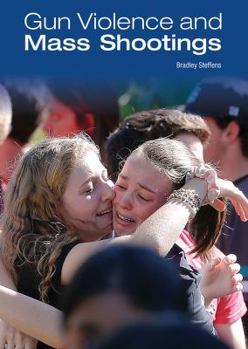 Hardcover Gun Violence and Mass Shootings Book