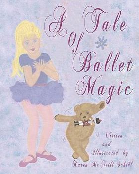 Paperback A Tale of Ballet Magic Book