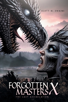 Paperback Forgotten Masters X: The Last Assimilation Book