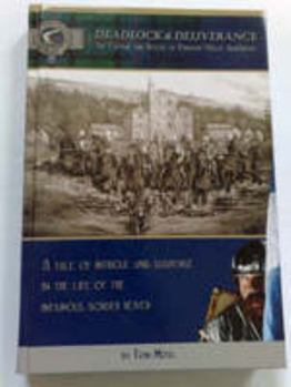 Hardcover Deadlock and Deliverance: The Rescue of Kinmont Willie Book