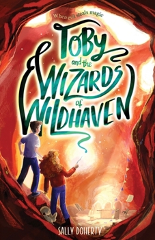 Paperback Toby and the Wizards of Wildhaven Book