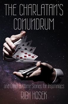 Paperback The Charlatan's Conundrum and Other Bedtime Stories for Insomniacs Book