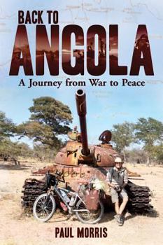 Paperback Back to Angola: A Journey from War to Peace Book