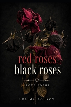 Red Roses, Black Roses