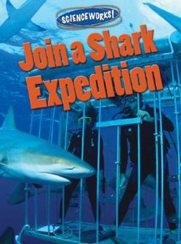 Library Binding Join a Shark Expedition Book