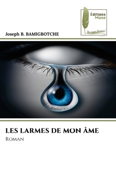 Paperback Les Larmes de Mon Âme [French] Book