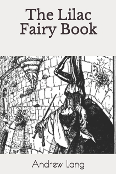 Paperback The Lilac Fairy Book