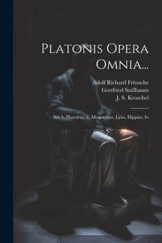 Paperback Platonis Opera Omnia...: No. 1. Phaedrus. 2. Menexenus, Lysis, Hippias, Io [Latin] Book