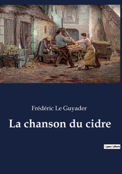 Paperback La chanson du cidre [French] Book